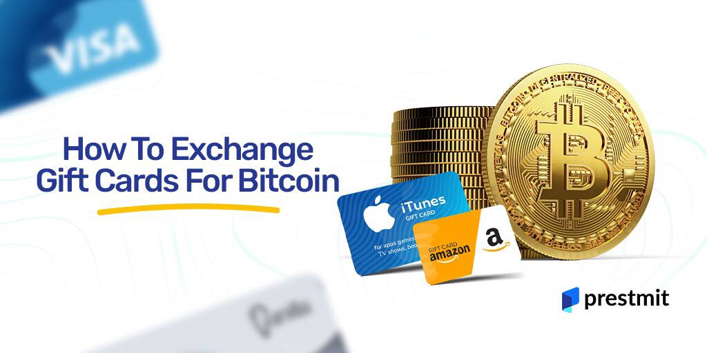 How To Exchange Gift Cards For Bitcoin